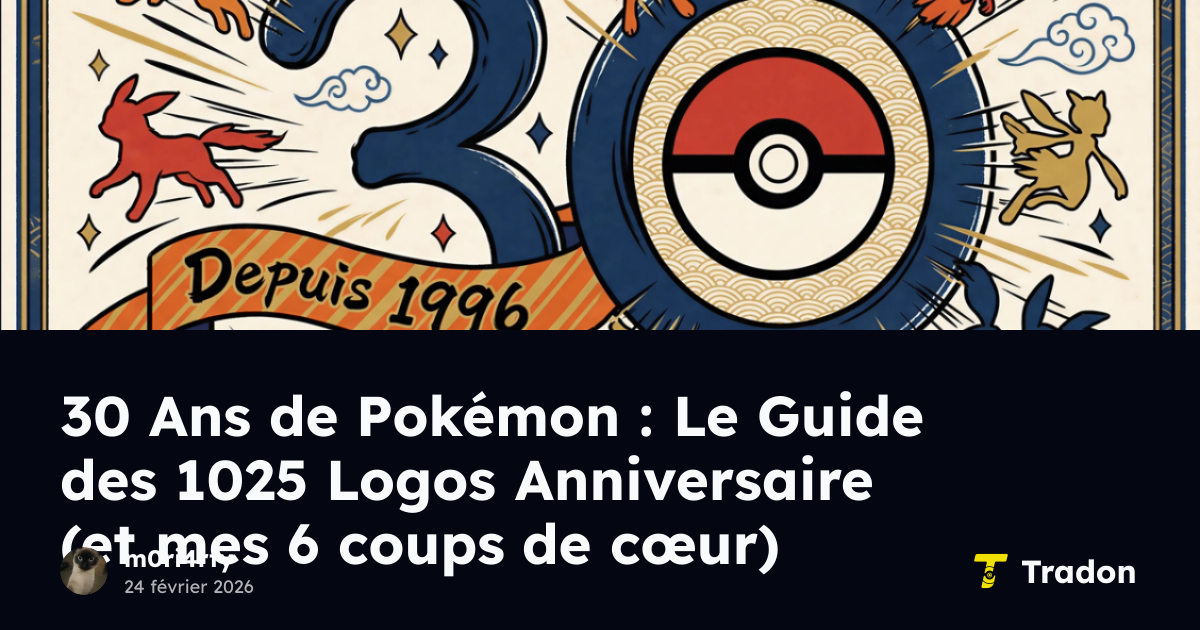 30 Ans de Pokémon : Le Guide des 1025 Logos Anniversaire (et mes 6 ...