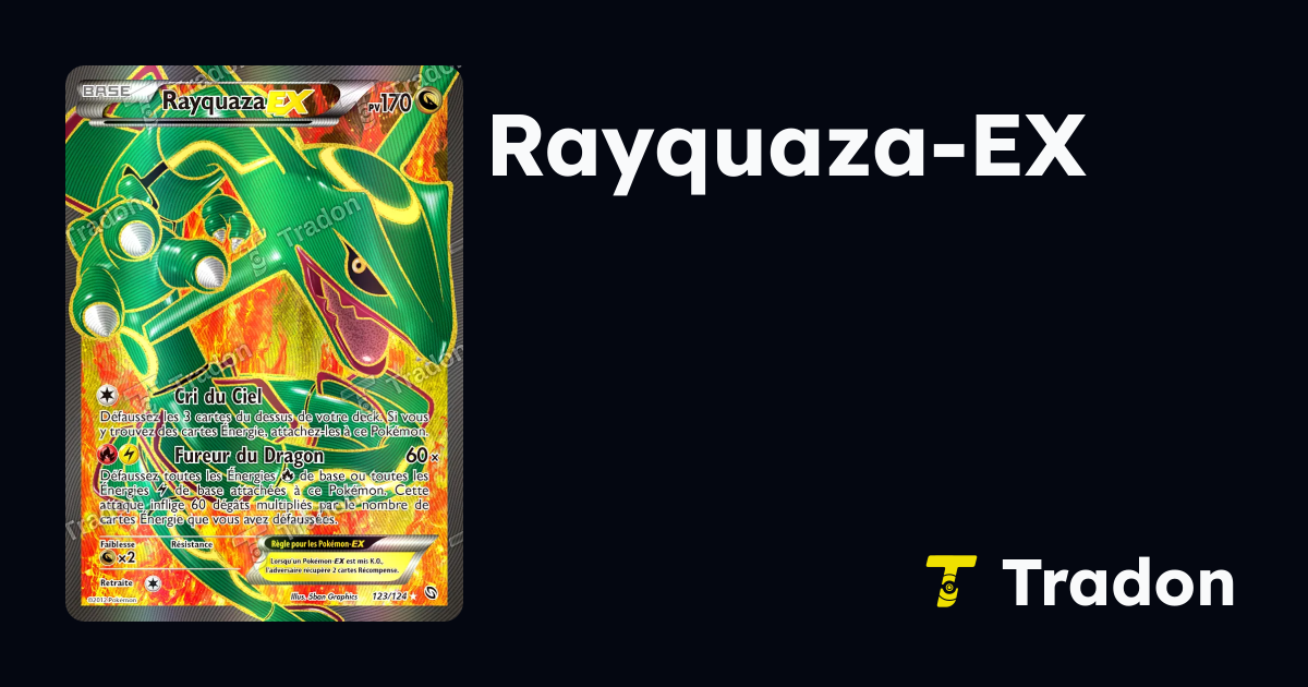 Rayquaza-EX - 123/124 - Dragons Éxaltés | La référence pour les ...